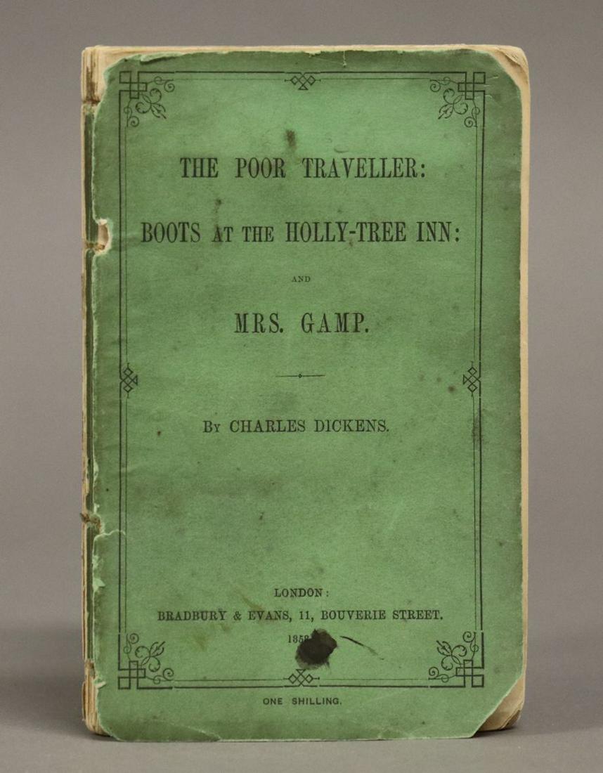 Charles Dickens. Poor Traveller….: THE POOR TRAVELLER: BOOTS AT THE HOLLY-TREE INN: AND MRS. GAMP. London: Bradbury & Evans, 1858. 6.75" x 4.25". 114, [2] pp. Original printed wrappers. First "reading" edition.