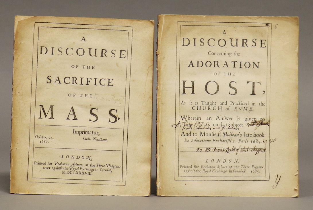 Anti-Catholic 17th c. Tracts, Pair: Pair of anti-Catholic works by William Payne, first editions, including: ** A DISCOURSE CONCERNING THE ADORATION OF THE HOST, AS IT IS TAUGHT AND PRACTICED IN THE CHURCH OF ROME. London: for Aylmer, 1