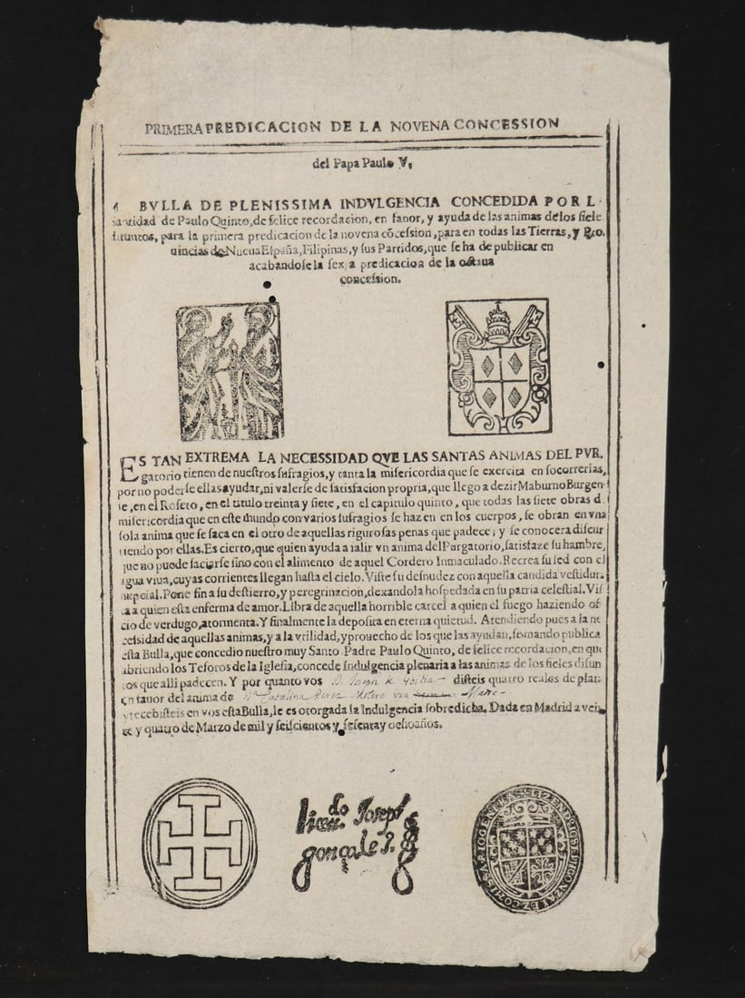 Spanish Indulgence, 1678: Pope Paul V. Papal Bull. 1678. Folio (12.25" x 7.5"), 1 p., with woodcuts. "Bulla de Plenissima Indulgencia...." References to New Spain and the Philippines. An attractive broadside.
