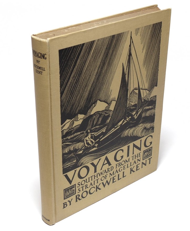 Rockwell Kent. Voyaging. 1924: Kent, Rockwell. VOYAGING SOUTHWARD FROM THE STRAIT OF MAGELLAN. NY: Putnam's Sons, 1924. First trade edition. 4to. Numerous illustrations throughout by Kent. Pictorial cloth in partial original jacket