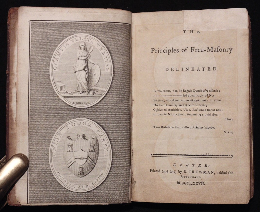 [Freemasonry] Principles of Freemasonry: Trewman, Robert. THE PRINCIPLES OF FREE-MASONRY DELINEATED. Exeter: Trewman, 1777. 8vo. Engraved frontis, xxiii, [1], 266, [2] pp. Full period sheep, rebacked, corners a bit rounded and with loss. Fro