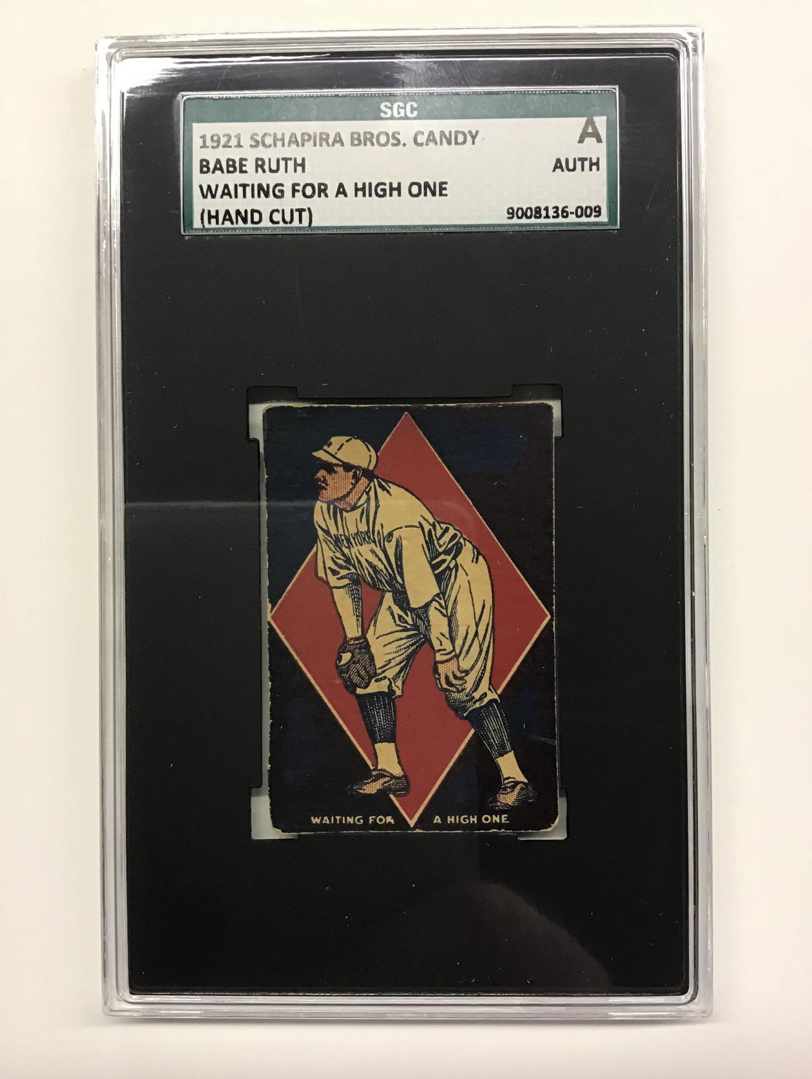 1921 SCHAPIRA BROS COMPANY BABE RUTH: We cannot guarantee or authenticate ungraded cards