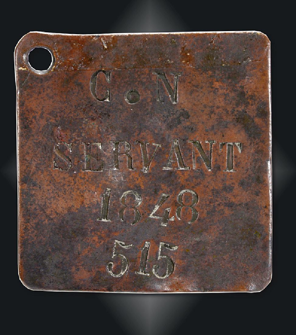 Slave Tag. C.N. (Charleston Neck) Servant 515.