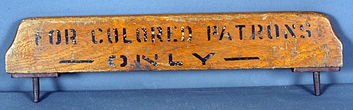 Anonymous "Colored Patrons Only" Wooden Sign