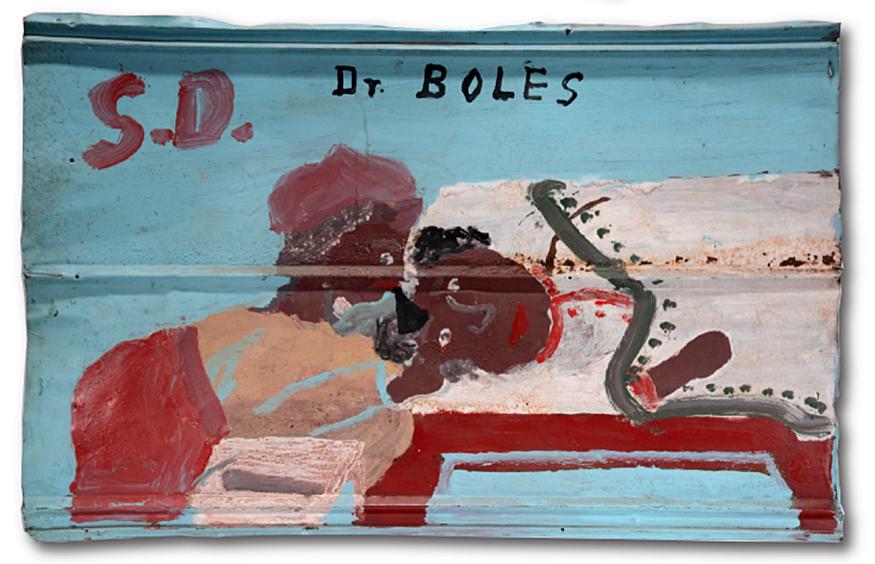 Sam Doyle. Dr. Boles.: Sam Doyle. Dr. Boles. Initialed and titled. Paint on found roofing tin. Expected environmental weathering, otherwise excellent condition. 40"w x 25"h. Est.$8,000-12,000. Ship:$85