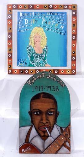 Aidan Rose and Jack Poppitz Musical Tributes: Pair of paintings. Musician Tributes with birth years. "Robert Johnson Memorial," 15" w x 24" h. "Dollly Parton," 22" w x 22" h. Both are painted wooden boards.