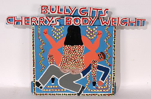 James H. Jennings. Bully Gets Cherry's Weight.: Bully Gets Cherry's Body Weight.Paint on board. Signed on back. Acquired from Jennings in 1986. 17.5" w x 12"h. Excellent condition. Est. $800-1,200. Ship: $35