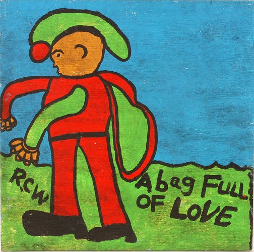 Ruby Williams. Bag Full of Love.: Bag Full Of Love.Paint on plywood. 24"w x 24" h. Excellent condition. Est. $100-200. Ship: $35
