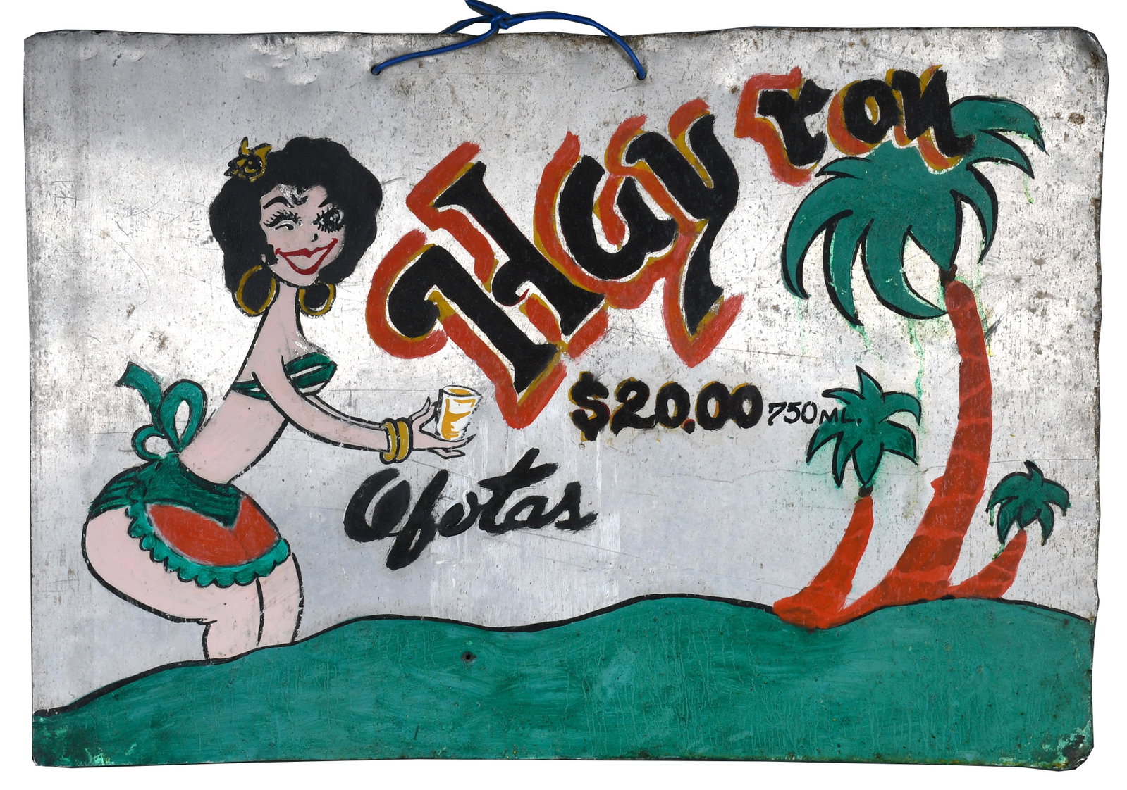 Rare Cuban Adversting Sign.: Rare Cuban Advertising Sign. Hay Ron Ofertas. Roughly translated to We Offer Rum. The #20.00 is for 20 Cuban Pesos. Paint on found salvaged tin. Hanger made from wire. Good environmental condition. 22