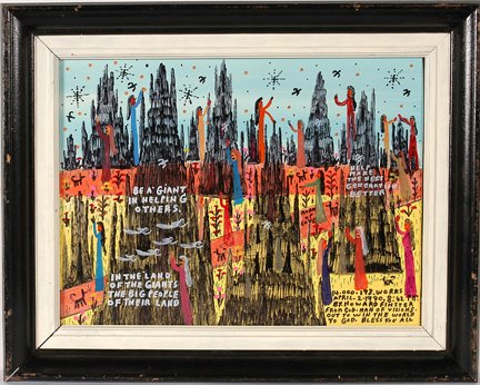 Howard Finster. Land of Giants, #14,193.: Howard Finster. In The Land of Giants, #14,193. April 2, 1990. Marker and paint on board. Excellent condition. Size with frame is 20” w x 16”. Provenance: The Phyllis Kind Gallery. Est. $800-1,200
