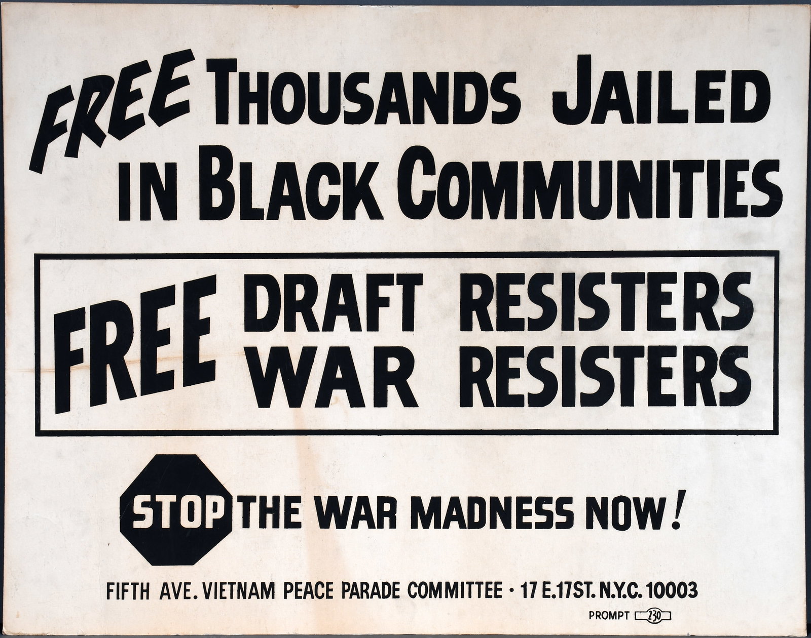 Free Thousand Jailed in Black Communities. Free Draft Resisters, War Resisters.: Fifth Avenue Vietnam Peace Parade Committee. Free Thousand Jailed in Black Communities. Free Draft Resisters, War Resisters. Print on cardstock. Some staining and discoloration expected with age other