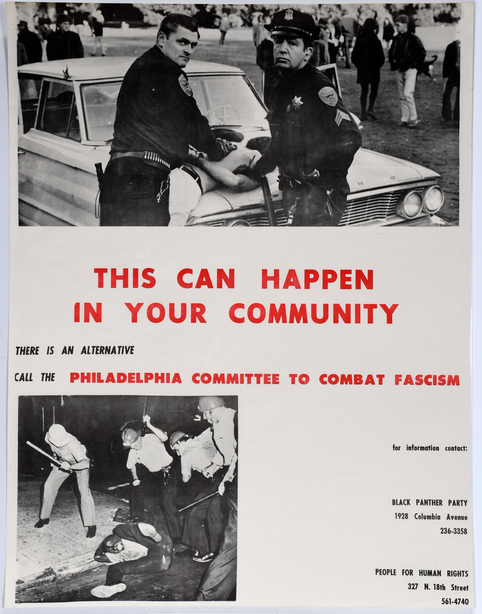 Black Panthers Civil Rights Poster. This Can Happen in Your Community.: Black Panthers Civil Rights Poster. This Can Happen in Your Community. c. 1970's. Photograph poster in black, white and red. ‘There is an Alternative. Call the Philadelphia Committee to Combat Fasci