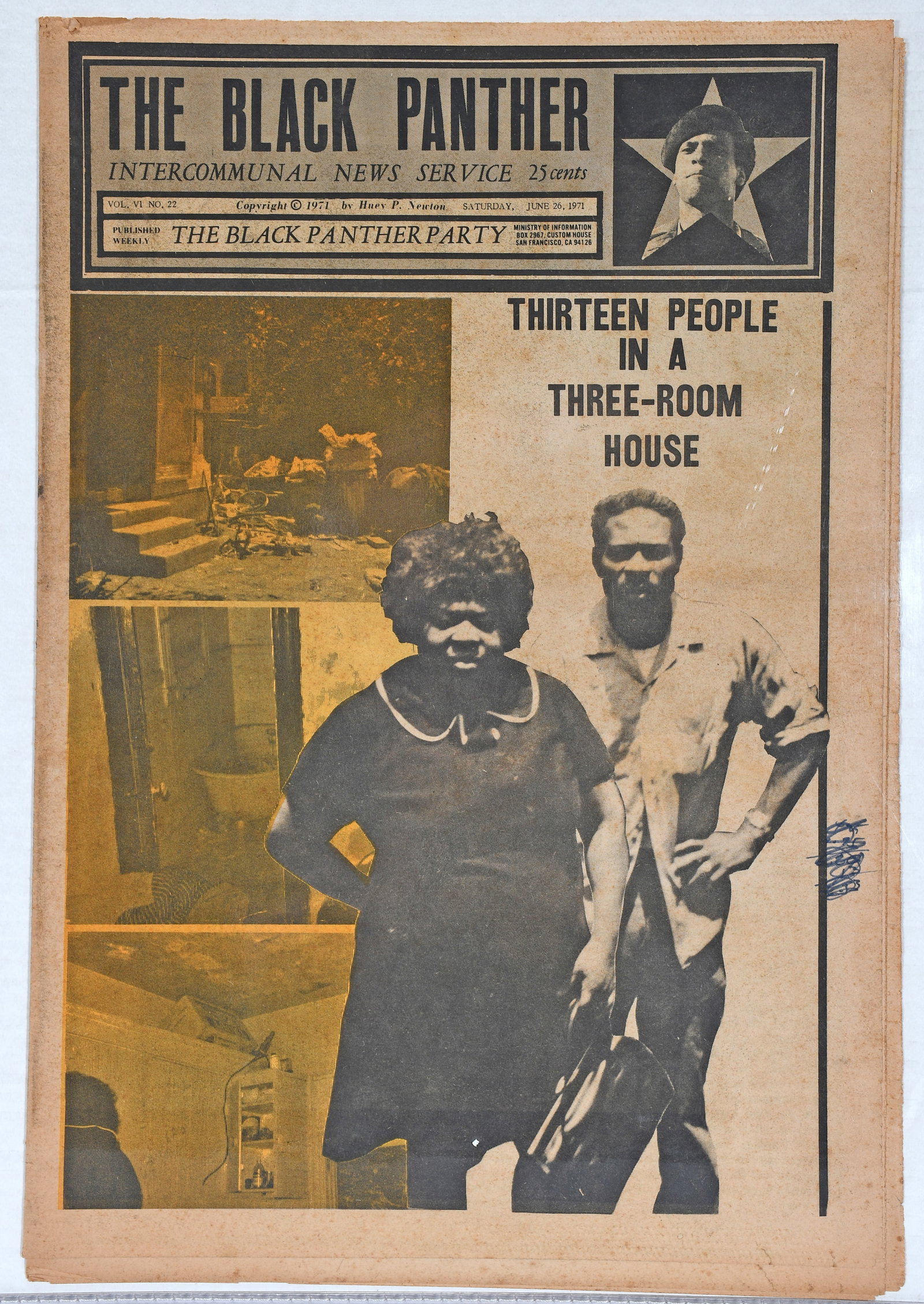 The Black Panther Intercommunal News Service. Vol. VI, No. 22. Thirteen People In A Three-Room: The Black Panther Intercommunal News Service. Vol. VI, No. 22. Thirteen People In A Three-Room House. June 26th, 1971. Tabloid format printed in color on newsprint. Slight foxing, with light wear, oth