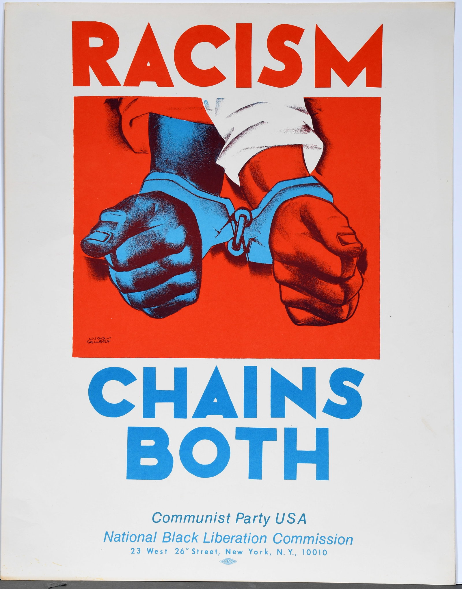 Hugo Gellert. Racism Chains Both Poster.: Hugo Gellert. c. 1970. Racism Chains Both Poster. Print on poster by the Communist Party U.S.A. National Black Liberation Commission. Excellent condition. 17.5" w x 22.5" h. Provenance: The Richard Ha