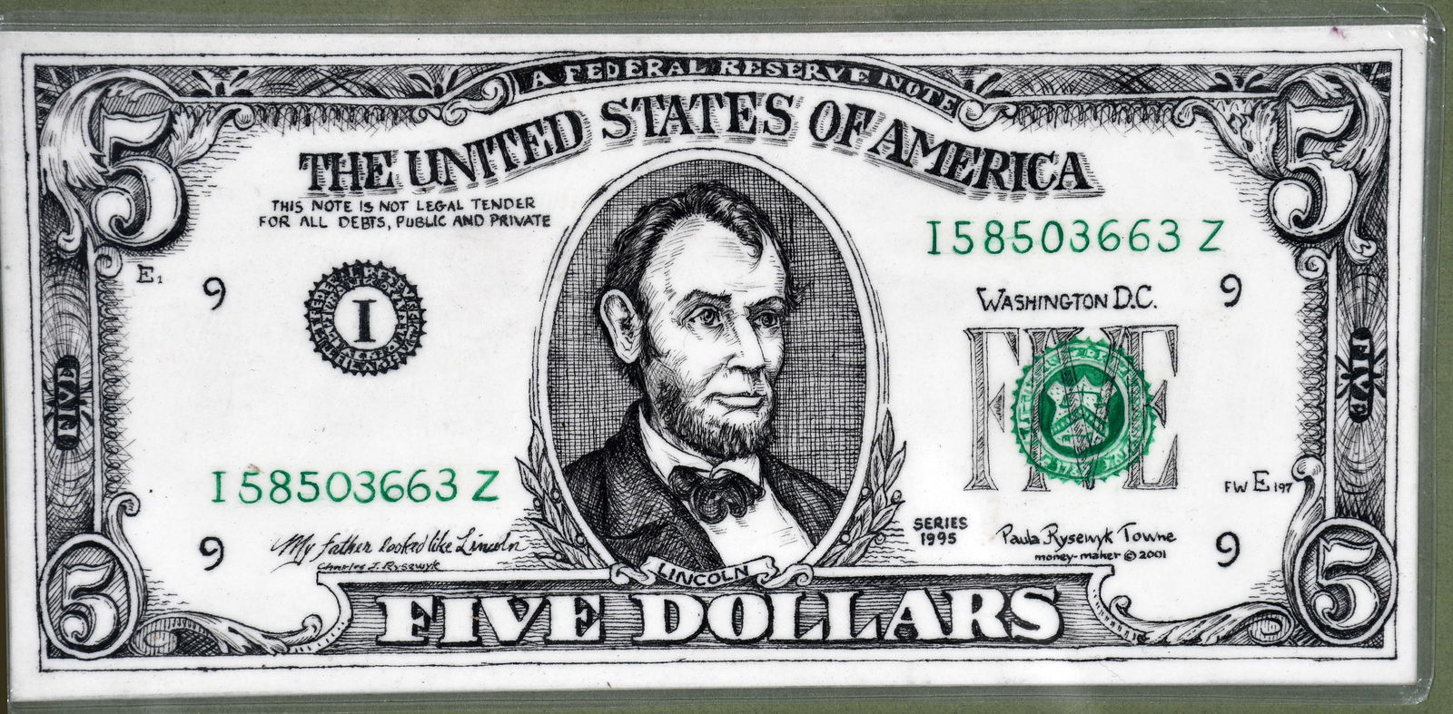 Paula Towne. Homemade Five Dollar Bill. (1 of 3)