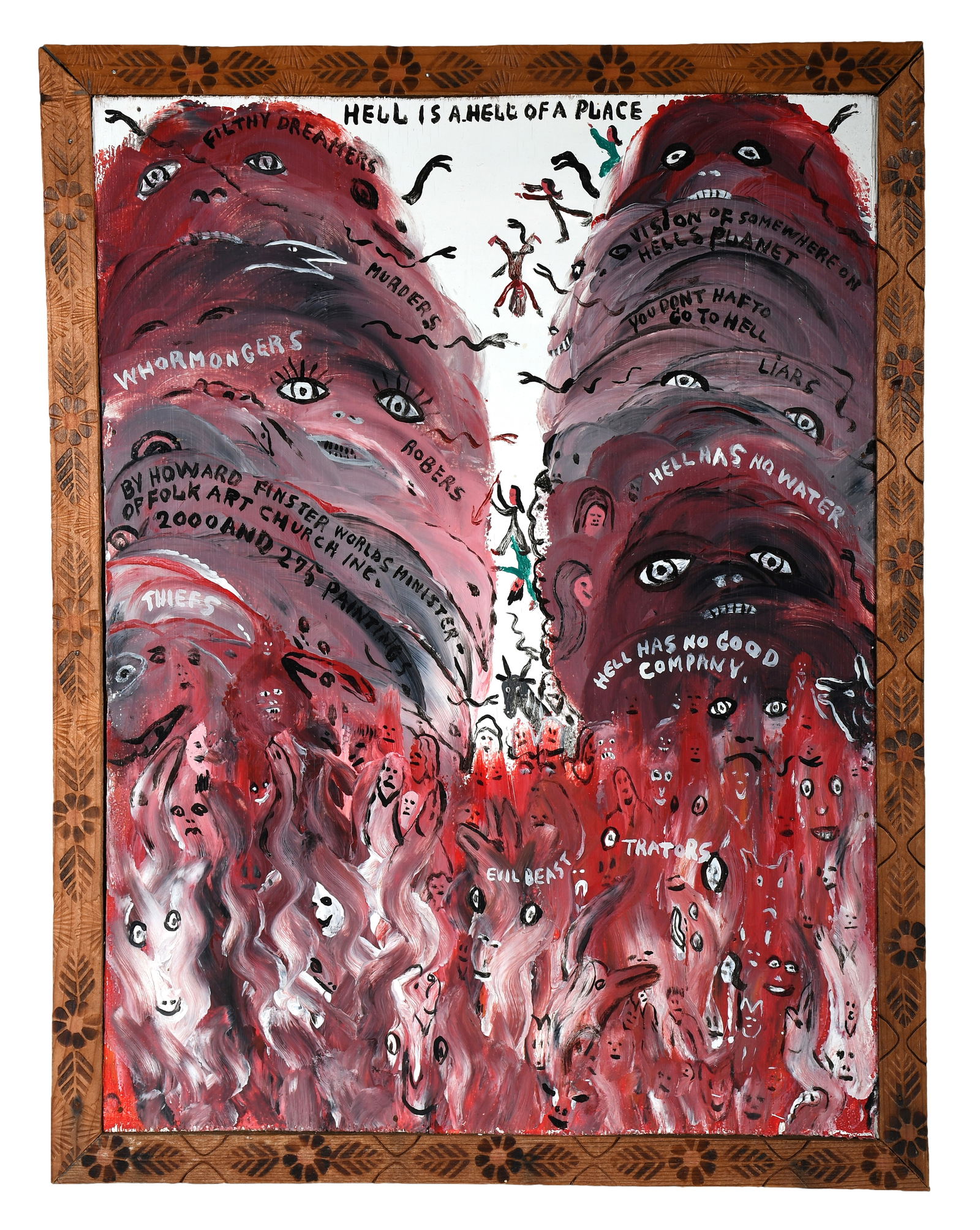 Howard Finster. Hell Is a Hell of a Place, #2,275. (1 of 11)