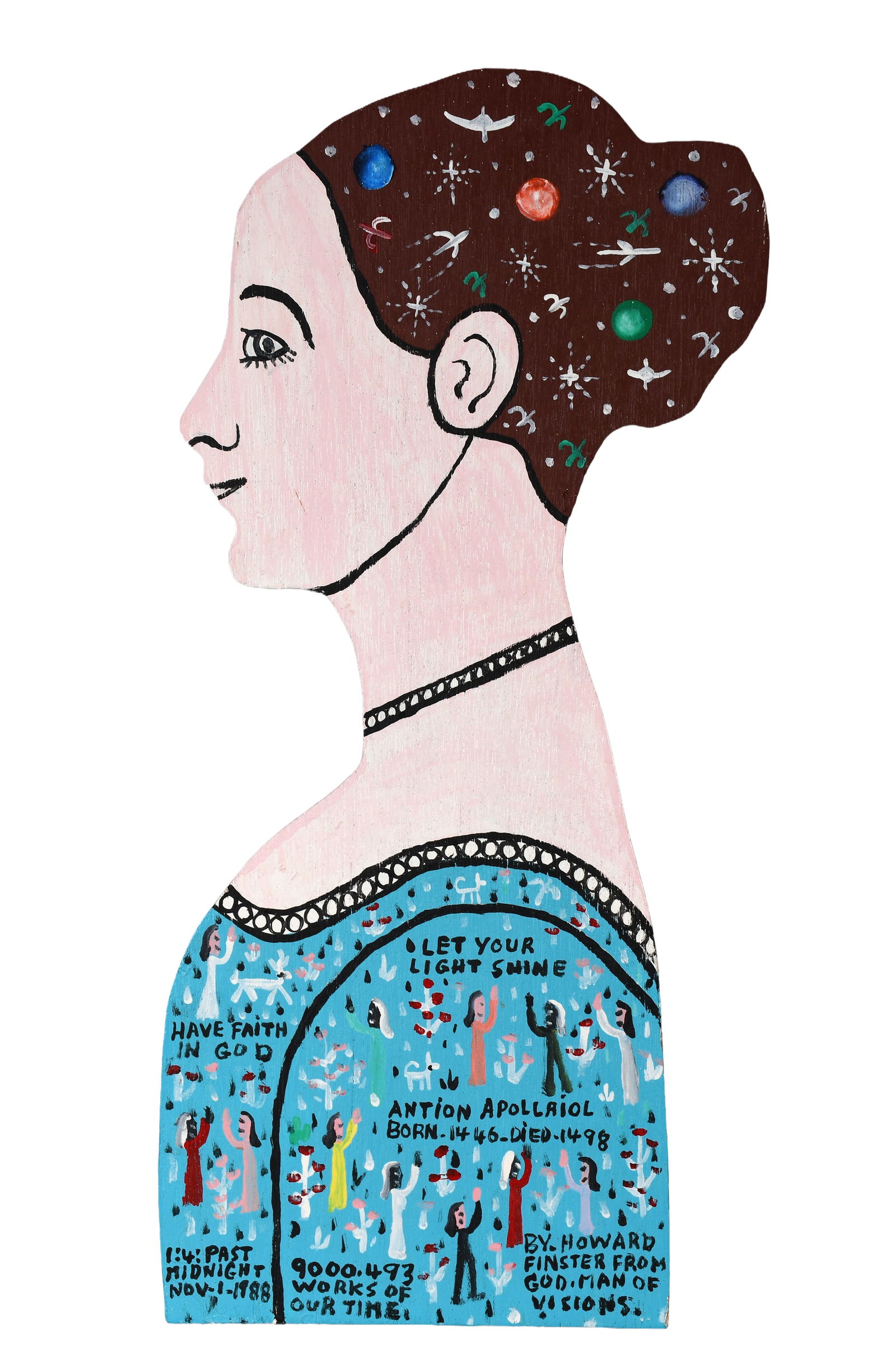 Howard Finster. Antion Apollaiol, #9,493.: Howard Finster. Antion Apollaiol, #9,493. 1988. Signed, dated, titled and numbered. Paint on cut out board. Excellent condition. 8.5" w x 11" h. Est. $800-1,200. Ship: $55