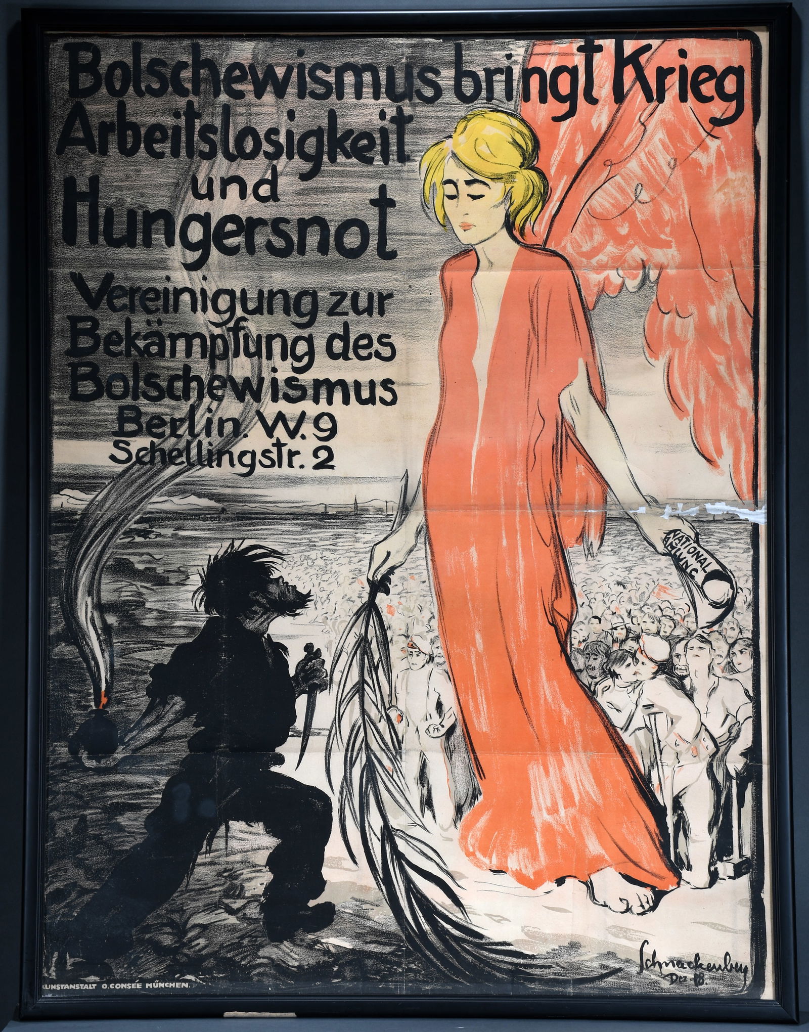 Walter Schnakenberg. Bolshevism Brings War Propaganda Poster.: Walter Schnakenberg (1880-1961). Bolschewisnus bringt Krieg Arbeitslosigkeit und Hungersnot Vereinigung zur Bekampfung des Bolschewismus Berlin W.9 Schellingstr. 2. (translation: Bolshevism brings