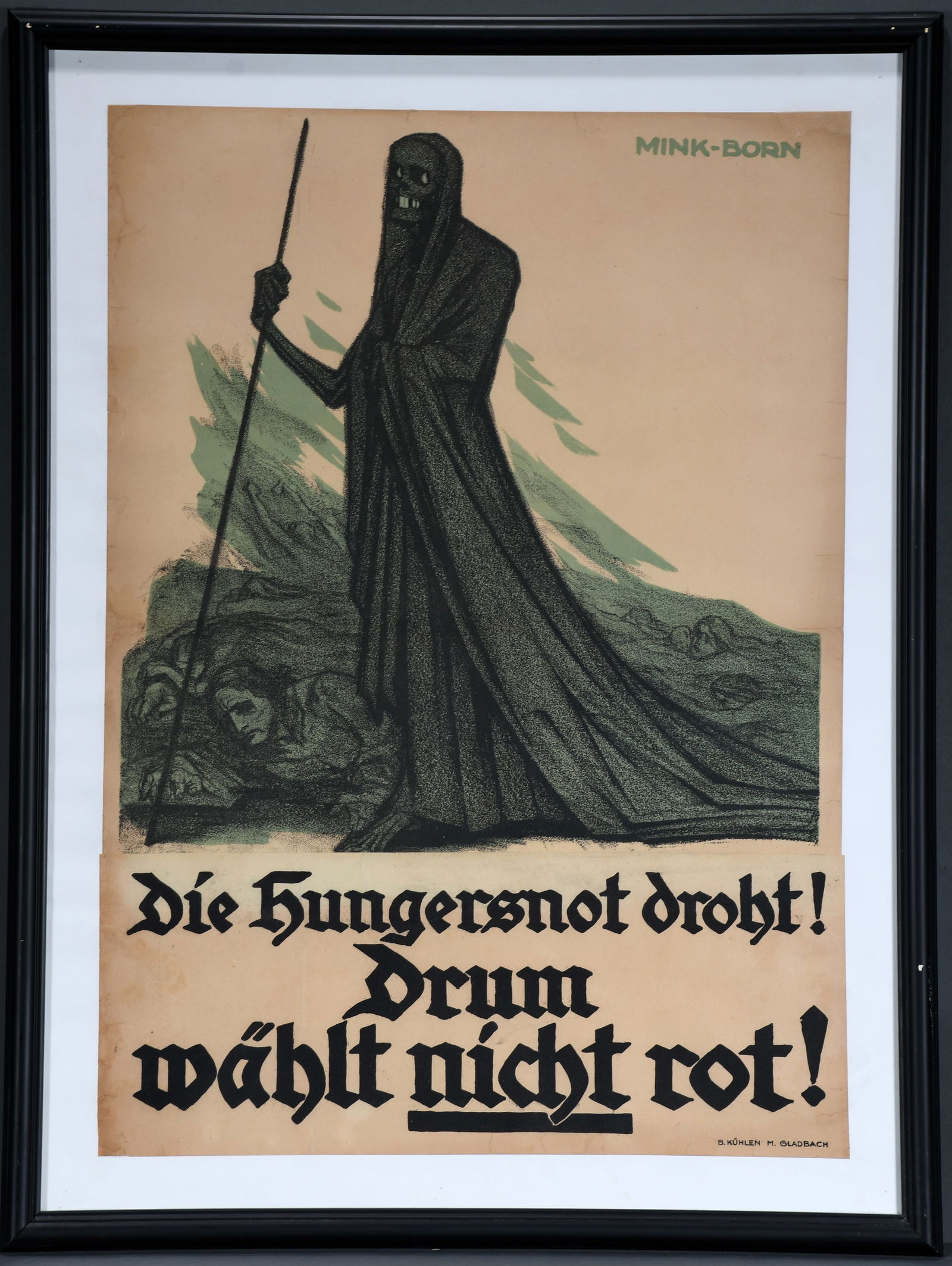 Mink-Born. German Anti-communist Propaganda Poster. Die Hungersnot Droht.: Mink-Born. German Anti-communist Propaganda Poster. Die Hungersnot Droht. c. 1919. Signed and titled. Printed by B. Kuhlen. Color lithoprint on paper. Minor toning, with two posters joined together,