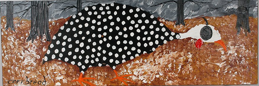 John Cornbread Anderson. Giant Guinea Hen.: John Cornbread Anderson. Giant Guinea Hen. Signed. Paint on board. 60”w x 20”h. Excellent condition. Est. $400-800. Ship: $100