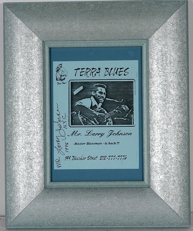 Mr. Larry Johnson. Autographed Flyer from NY Terra: Mr. Larry Johnson. Autographed Flyer from NY Terra Blues. Dated, 1995. Excellent condition. Frame is 9” x 11”. Est. $100-200. Ship: $35