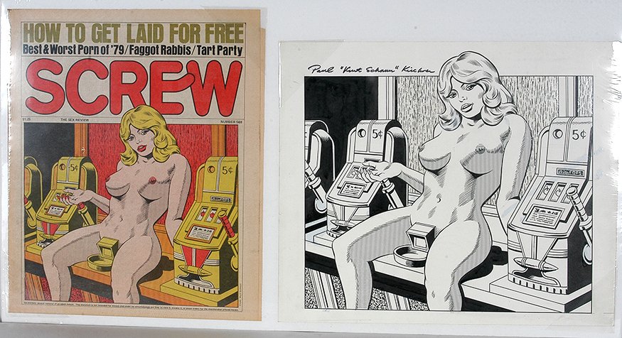 Paul “Kurt Schnurr” Kirchner. Screw Maganzine Original: Paul “Kurt Schnurr” Kirchner. Original Illustration & Cover For Screw Magazine. 1979. #568. Ink on paper. Excellent condition. Total size is 26” w x 13”. Est. $400-600. Ship: $55