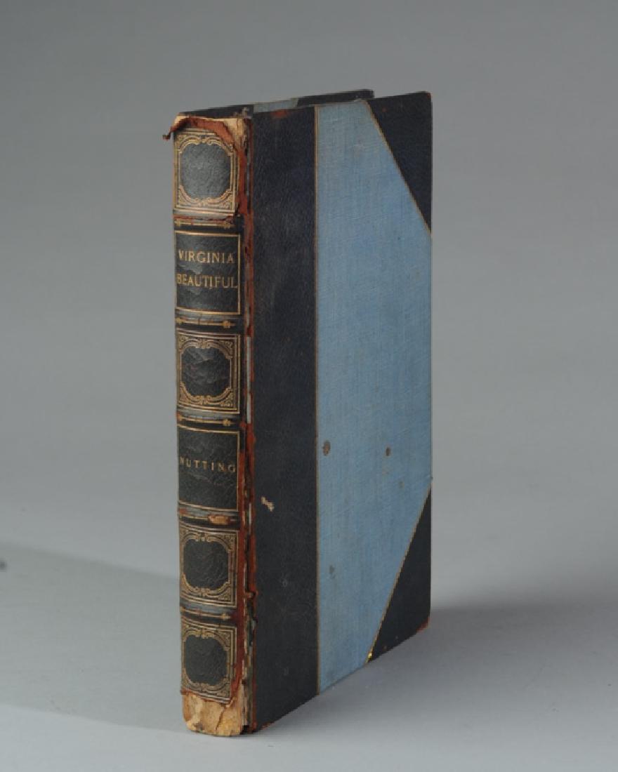 Wallace Nutting "Virginia Beautiful" Signed: Special edition of 50 copies, including author's signature and hand colored platinum, "Illustrated by the author with three hundred and thirty pictures of landscapes and dwellings", Old America Compan