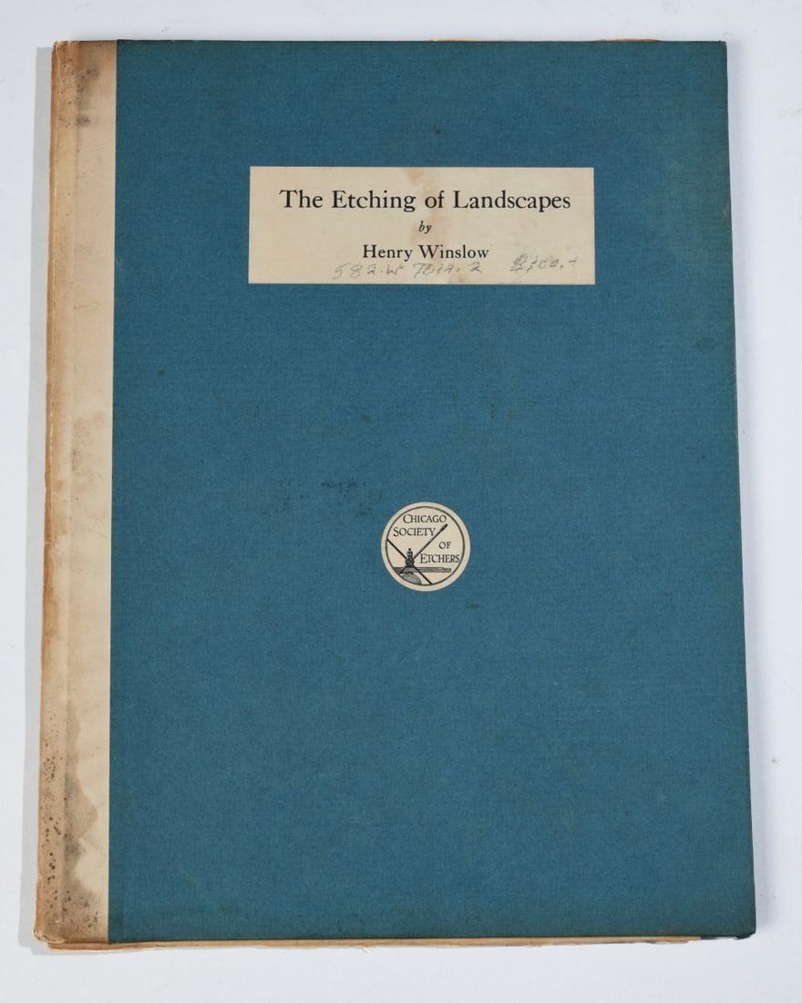 Henry Winslow "The Etching of Landscapes": Chicago Society of Etchers, Chicago, 1914, limited edition of 250 copies, issued to associate members and not for sale. Includes the two original signed etchings "The Dry Brook" by Franklin T. Wood an