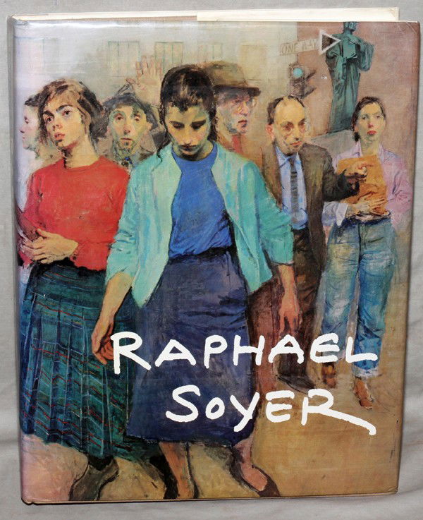 LLOYD GOODRICH, 'RAPHAEL SOYER',: LLOYD GOODRICH, 'RAPHAEL SOYER', SIGNED BY SOYER:Signed bookplate at the interior cover and signed on page 21 (see additional photos).