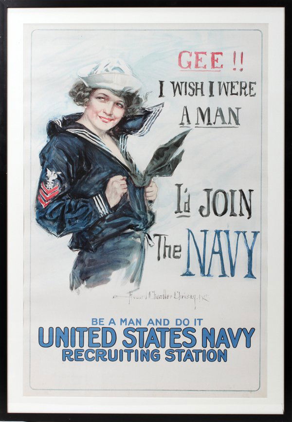 HOWARD CHANDLER CHRISTY, WORLD WAR I POSTER,: HOWARD CHANDLER CHRISTY, WORLD WAR I POSTER, 39" X 25", 'GEE! I WITH I WERE A MAN':". . . I'd join the Navy. Be a man and do it. United States Navy Recruiting Station", lithograph on paper, matted und