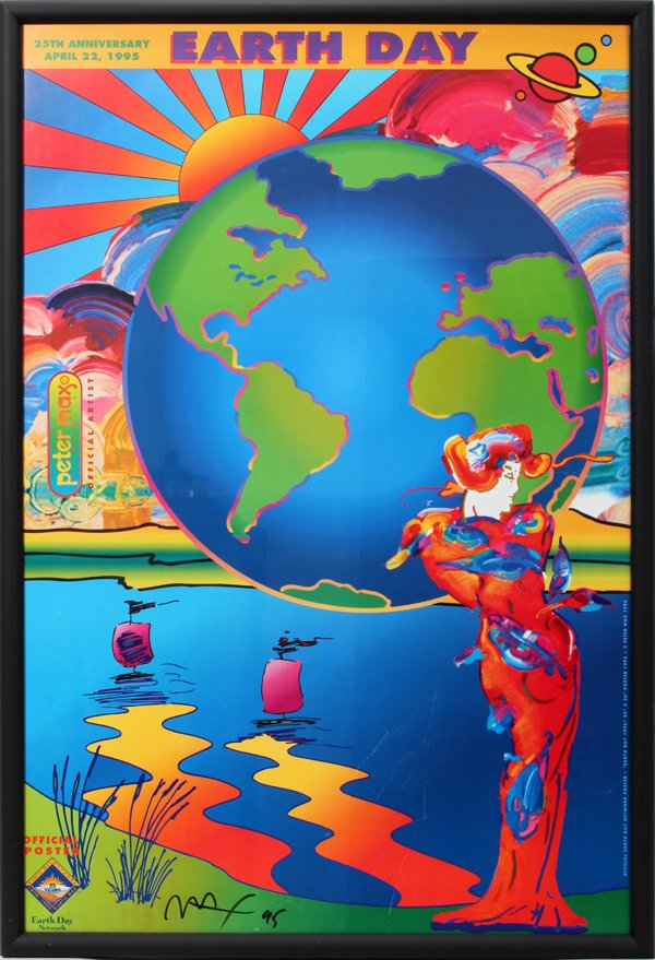 PETER MAX, 25TH ANNIVERSARY EARTH DAY POSTER,: PETER MAX, 25TH ANNIVERSARY EARTH DAY POSTER, 36" X 24":April 22, 1995. Signed lower left, framed with glass.