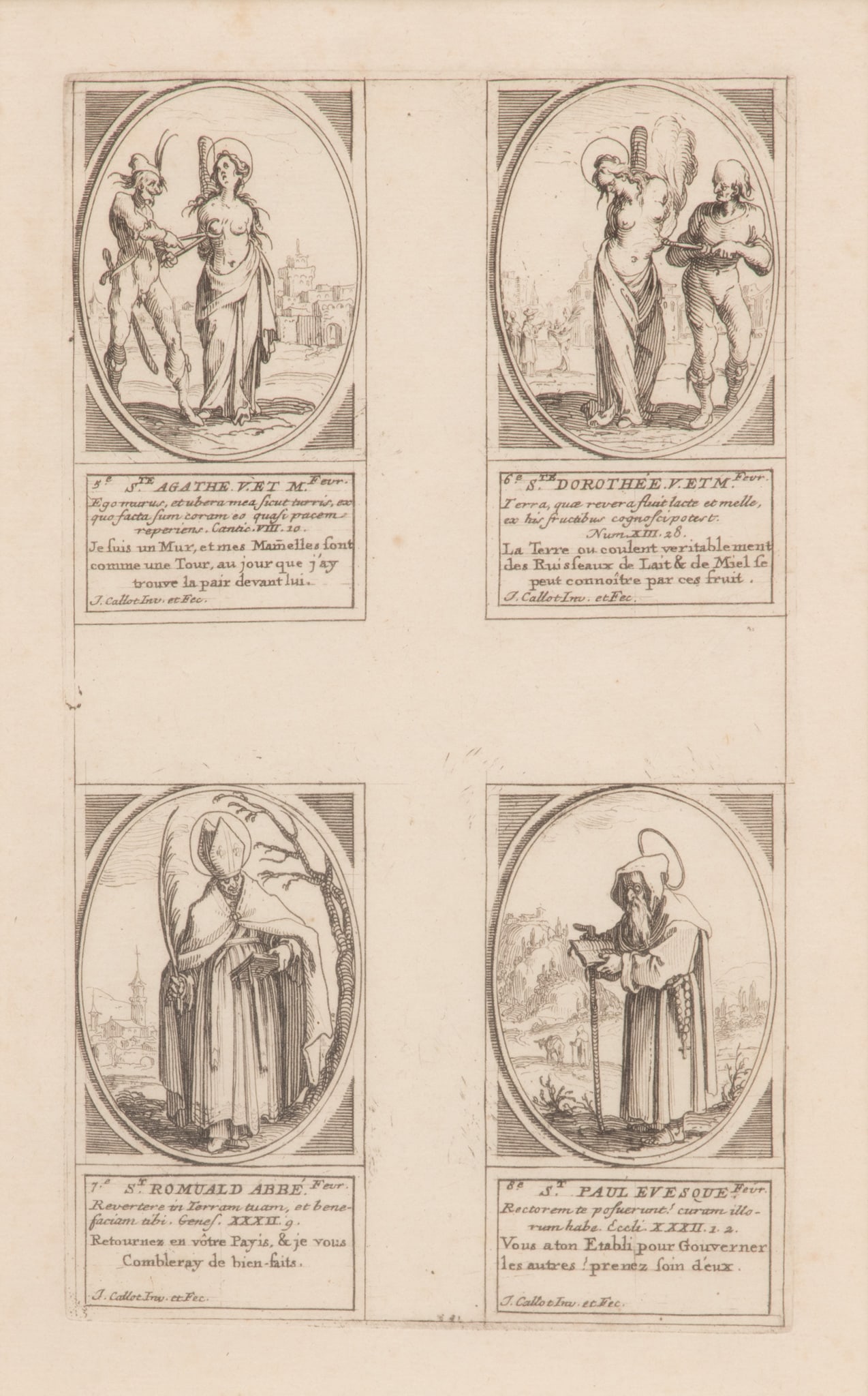 After Jacques Callot (French, 1592-1635) Engraving on Laid Paper, 18th/19th C., Four Saints H 8.3" W: After Jacques Callot (French, 1592-1635) Engraving on Laid Paper, 18th/19th C., Four Saints H 8.3" W 4.8" Four Saints in ovals with Latin text. St. Agatha, St. Dorothy, St. Romuald and St. Paul. On wa