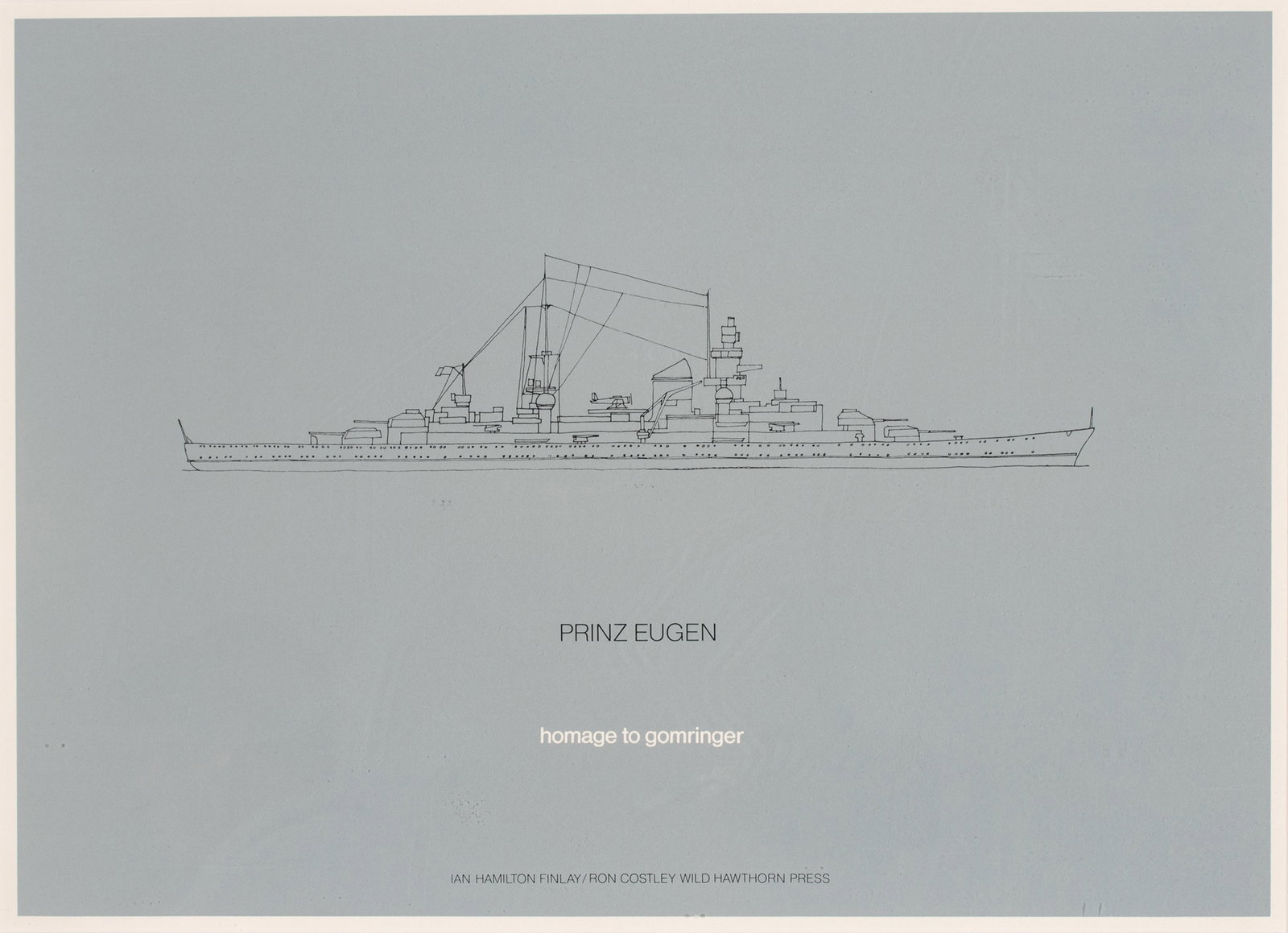 Ian Hamilton Finlay (Scottish, 1925-2006) Silkscreen on Paper, Ca. 1970, 'Prinz Eugen: Homage to: Ian Hamilton Finlay (Scottish, 1925-2006) Silkscreen on Paper, Ca. 1970, 'Prinz Eugen: Homage to Gomringer', H 12.75" W 17.875" Frame Size: H 19.75" W 24.75" Collaborative work by the artist and concr