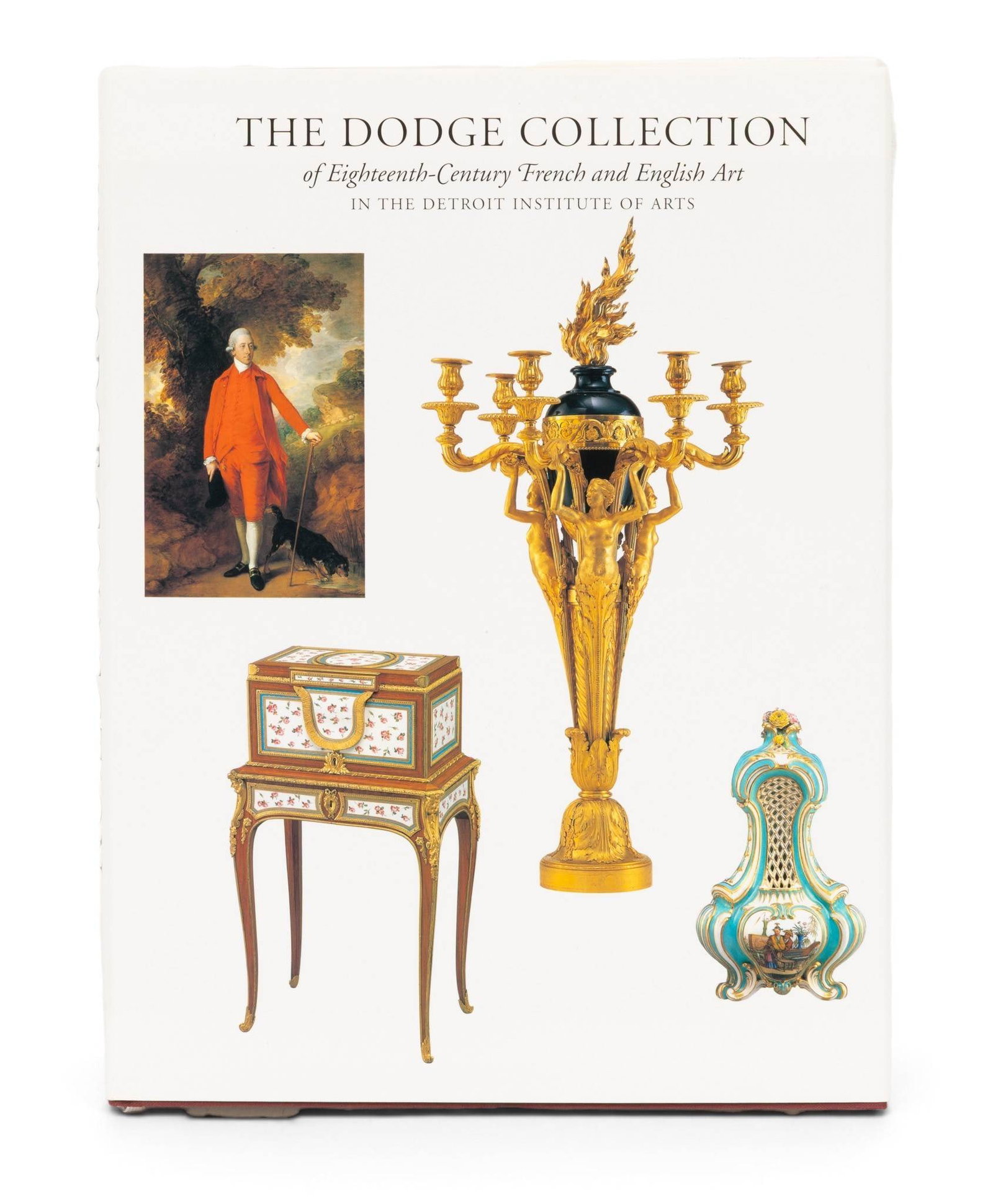The Dodge Collection of 18th Century French and English Art in the Detroit Institute of Arts, Hudson: The Dodge Collection of 18th Century French and English Art in the Detroit Institute of Arts, Hudson Hills Press, 1996, H 12.5" W 9.5" Hardbound book highlighting the Dodge collection of eighteenth ce
