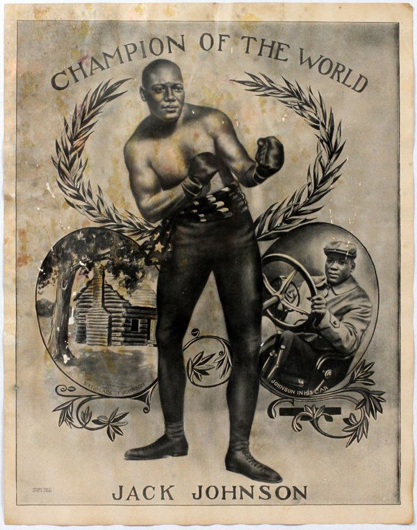JACK JOHNSON CHAMPION OF THE WORLD BOXING POSTER: JACK JOHNSON CHAMPION OF THE WORLD LITHOGRAPHIC BOXING POSTER, 1909, H 19", W 13":Unframed; Brandt & Scheible, 1909.