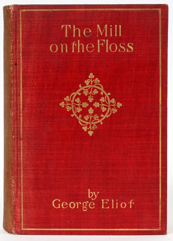 BOOK 'THE MILL ON THE FLOSS' BY GEORGE ELIOT PUB: H.B.BOOK 'THE MILL ON THE FLOSS' BY GEORGE ELIOT PUB; RAND,MCNALLY, H 8", W 5 1/2":Uncut pages. Ex-collection of Susan Marshall Whitney. For a high resolution photo
