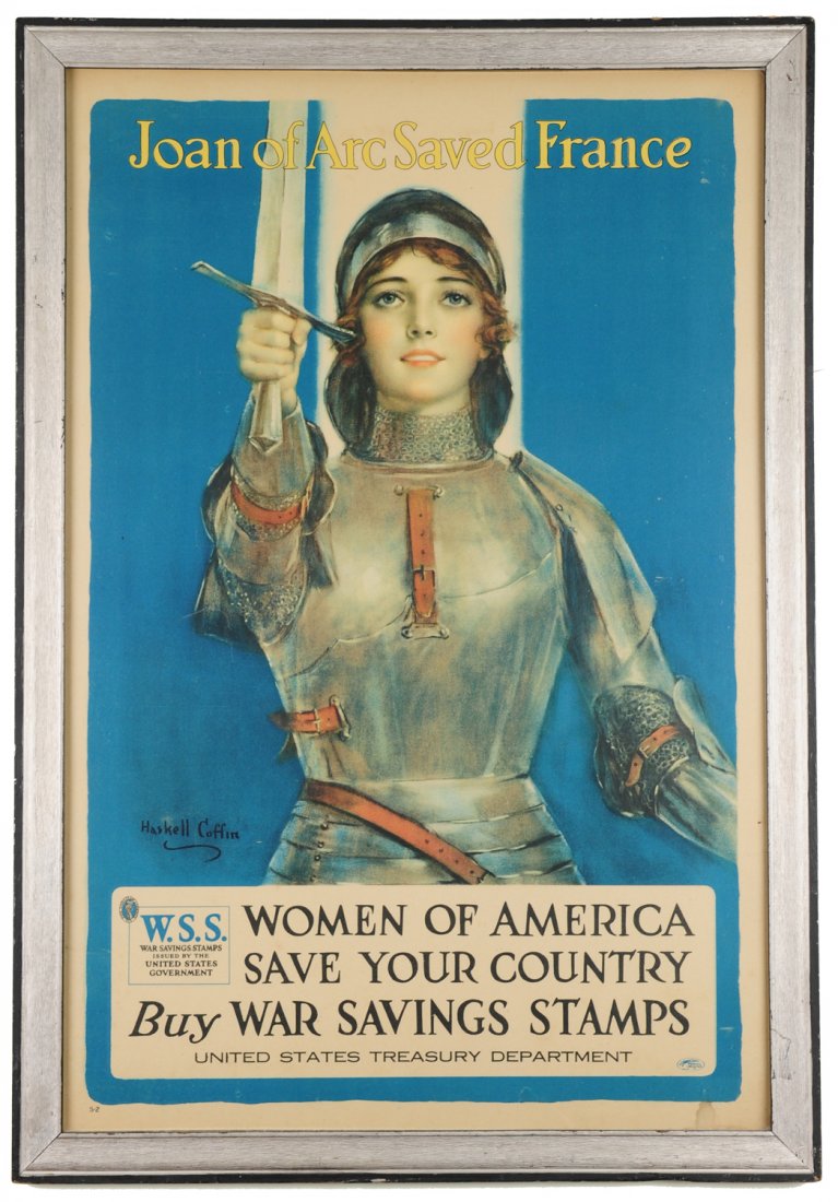 WWI Joan of Arc Poster, Haskell Coffin: This vintage poster is titled, "Joan of Arc Saved France" near the top and "Haskell Coffin (1878-1941)" near the bottom. This poster was an ad for War Savings Stamps during WWI featuring a romanticize