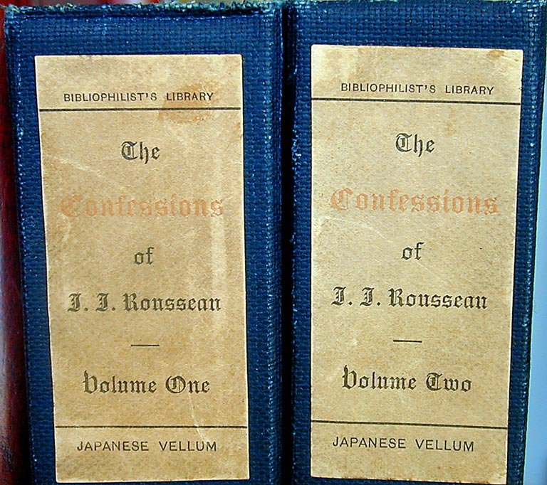 Rare 2 Volume The Confessions of Jean Jacques Rousseau : Rare 2 Volume The Confessions of Jean Jacques Rousseau Printed on Japanese vellum paper for subscribers by George Barrie, Philadelphia; numbered 391/1000. PROVENANCE: H. Preston Peters, by descent to 