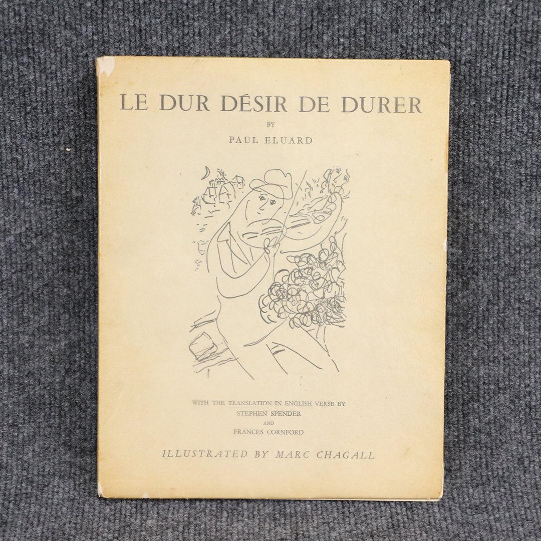Book: Le Dur Desir De Durer Illustrated by Marc Chagall: Book: Le Dur Desir De Durer, Paul Eluard, Illustrated by Marc Chagall. Size: 11.25 in. x 9 in.
