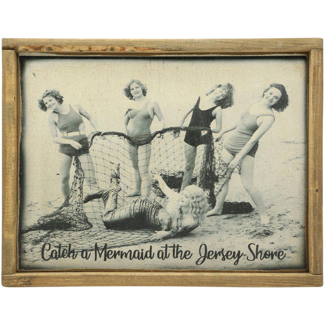 Novelty Printed Wood Sign "Catch a Mermaid at the Jersey Shore" (1 of 20)