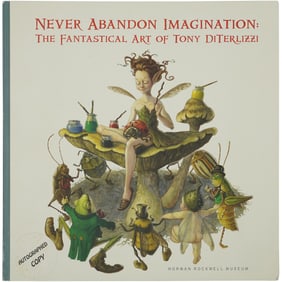 Signed Tony DiTerlizzi – Never Abandon Imagination Art Book – Fantasy Illustration