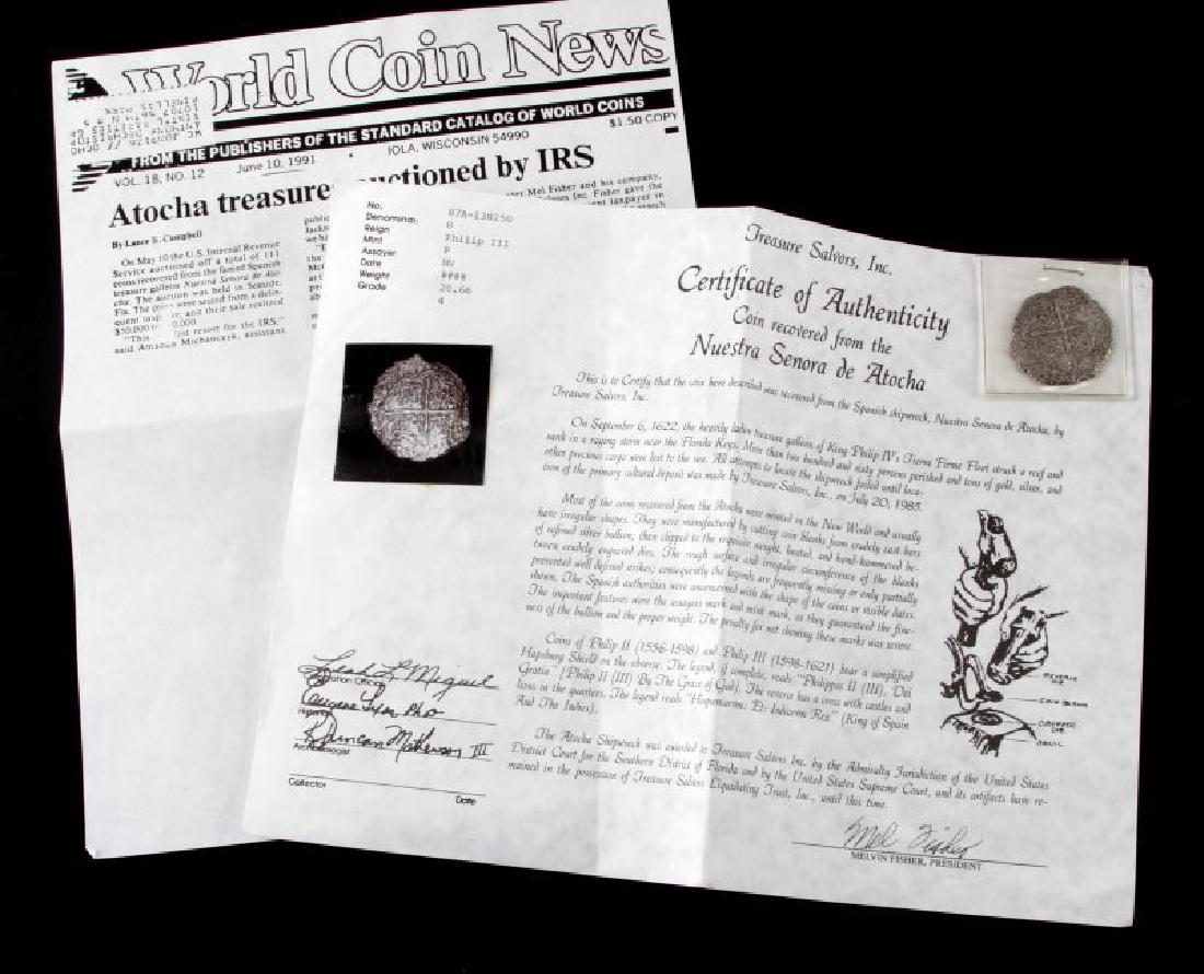 ATOCHA SILVER 8 REALE PHILIP III SHIPWRECK COIN: With Mel Fisher signed COA 87A-138250, will date 1598-1621, grade 4