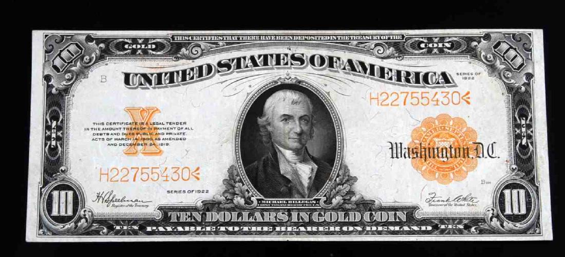 $10 1922 SERIES GOLD CERTIFICATE LARGE SIZE: Extra fine condition. No creases, tears. One pinhole on Hillegas's lapel. Well centered. Bottom right corner is rounded. Crisp and bright. Speelman-White signatures. S/N H22755430. FR-1173