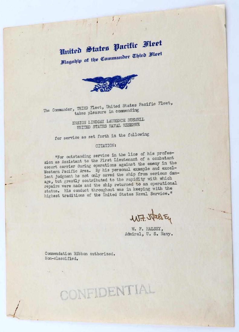 BULL HALSEY SIGNED CITATION COMMENDATION RIBBON: William "Bull" Halsey signed citation for the commendation of ensign Lindsay Laurence Buswell. Citation text states "For outstanding service in the line of his profession as Assistant to the First Lie