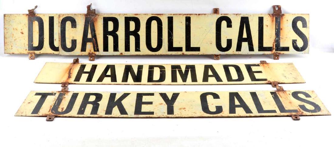 ANTIQUE DUCK TURKEY CARROLL CALL ADVERTISING SIGN: 4 Panels 7 by 41 inches each, reputedly from southeast Arkansas, very unusual.