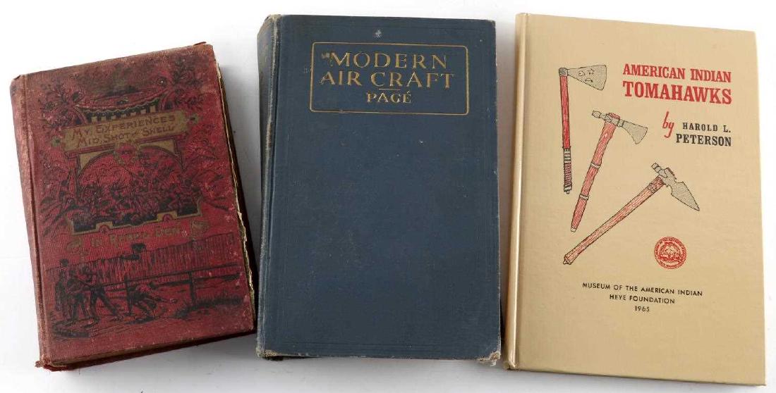 3 RARE BOOKS PETERSON TOMAHAWKS PAGE AIRCRAFT: Includes 1971 Peterson American Indian Tomahawks, 1927 Modern Air Craft, and 1882 First Edition My Experiences Mid Shot and Shell, by John Urban. G3