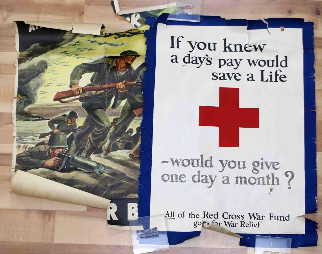 LOT OF TWO WWI & WWII POSTERS BONDS RED CROSS: One WWI Red Cross poster with text "If you knew a day's pay would save a life, would you give one day a month? All of the Red Cross War Fund goes for war relief." Measures 27.5 inches by 20 inches. Po