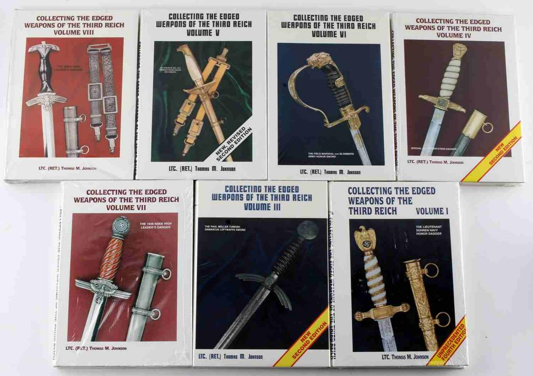 COLLECTING EDGED WEAPONS OF THIRD REICH JOHNSON: Complete set of "Collecting the Edged Weapons of the Third Reich" Volumes I-VIII, excluding the out-of-print Vol II, by Lt. Col. Thomas M. Johnson (Ret). New and in shrink wrapping. This lot has a res