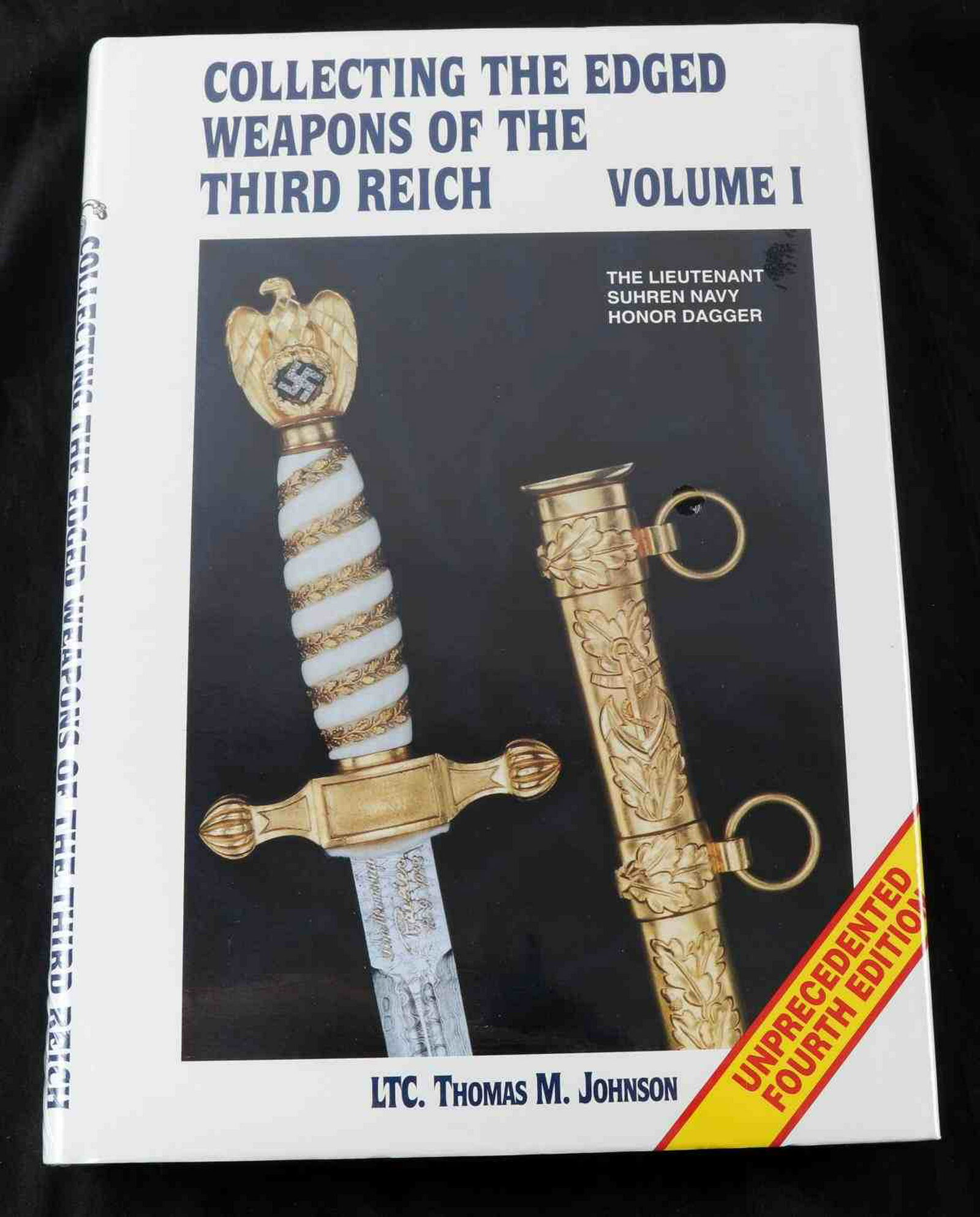 COLLECTING EDGED WEAPONS OF THIRD REICH JOHNSON: Volume I, 4th Edition of Collecting The Edged Weapons of The Third Reich by LTC (Ret.) Thomas M. Johnson. Sealed in plastic, brand new. This lot has a reserve.