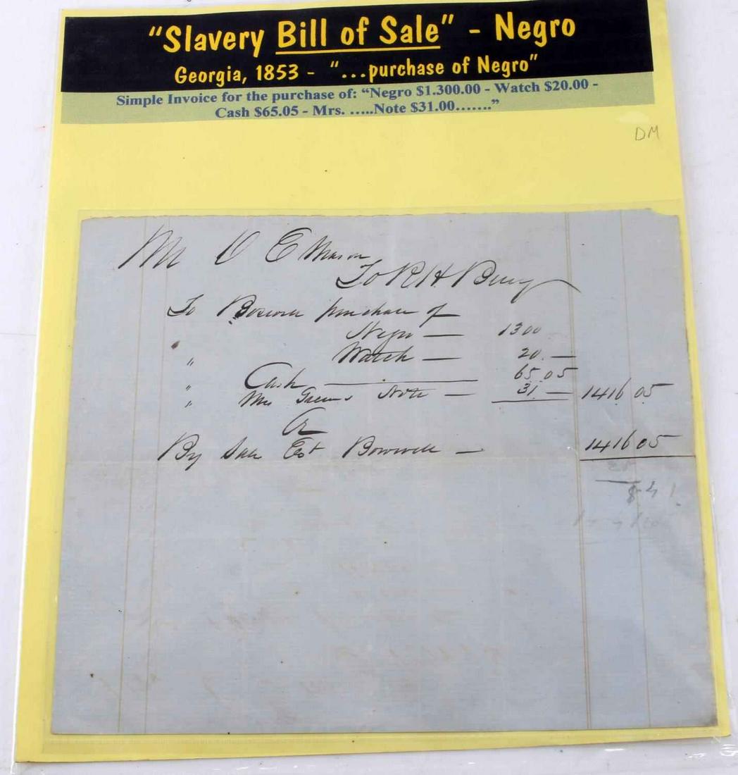 1853 GEORGIA INVOICE FOR THE SALE OF SLAVE: Bill of sale shows charge of $1300 for "negro," $20 for watch, and $65.05 in cash. Dated 1853 from Georgia. Very good condition. Measures 8 inches by 7 inches.